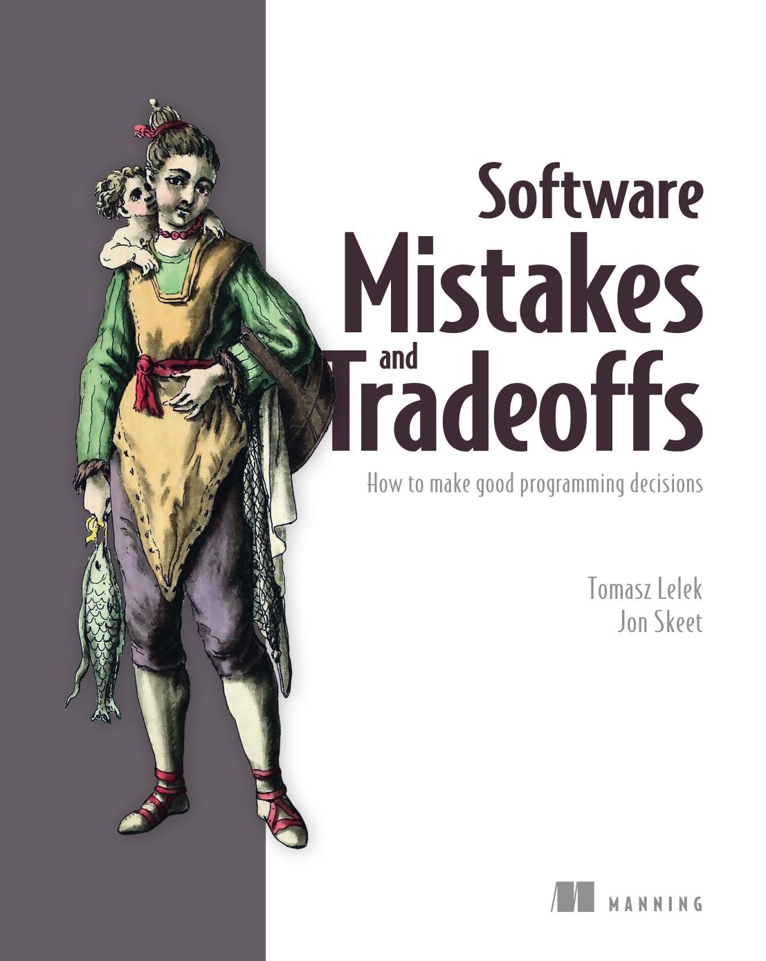 Software Mistakes and Tradeoffs