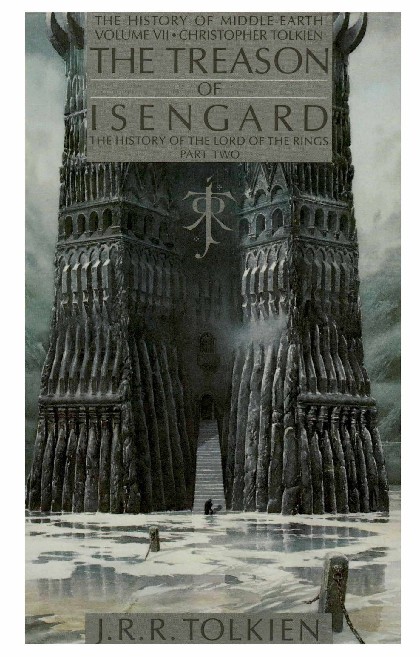 The Treason of Isengard: The History of The Lord of the Rings, Part Two