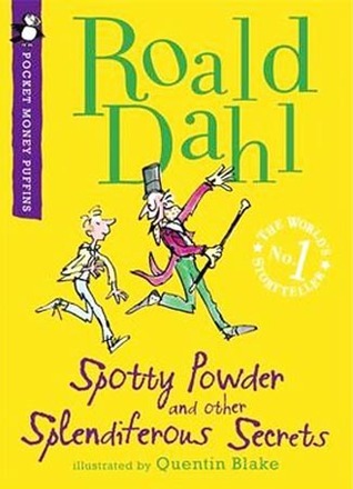 Spotty Powder and other Splendiferous Secrets
