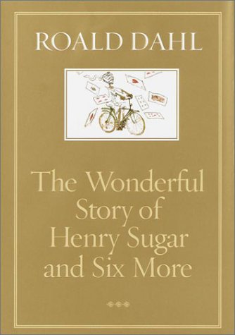 The Wonderful Story of Henry Sugar and six more
