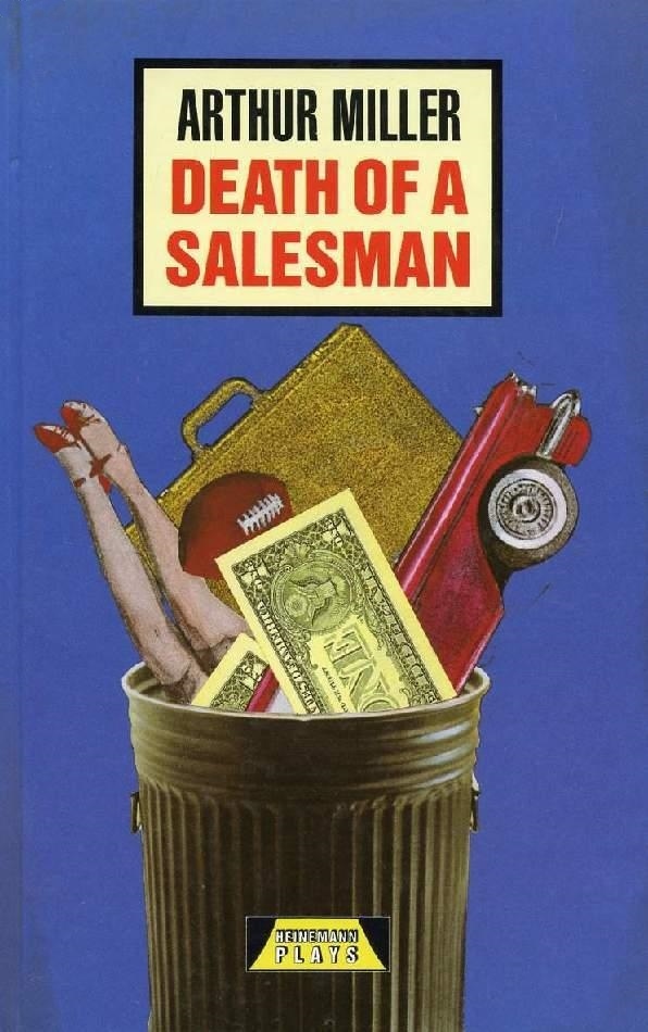 Death of a Salesman: Certain Private Conversations in Two Acts and a Requiem