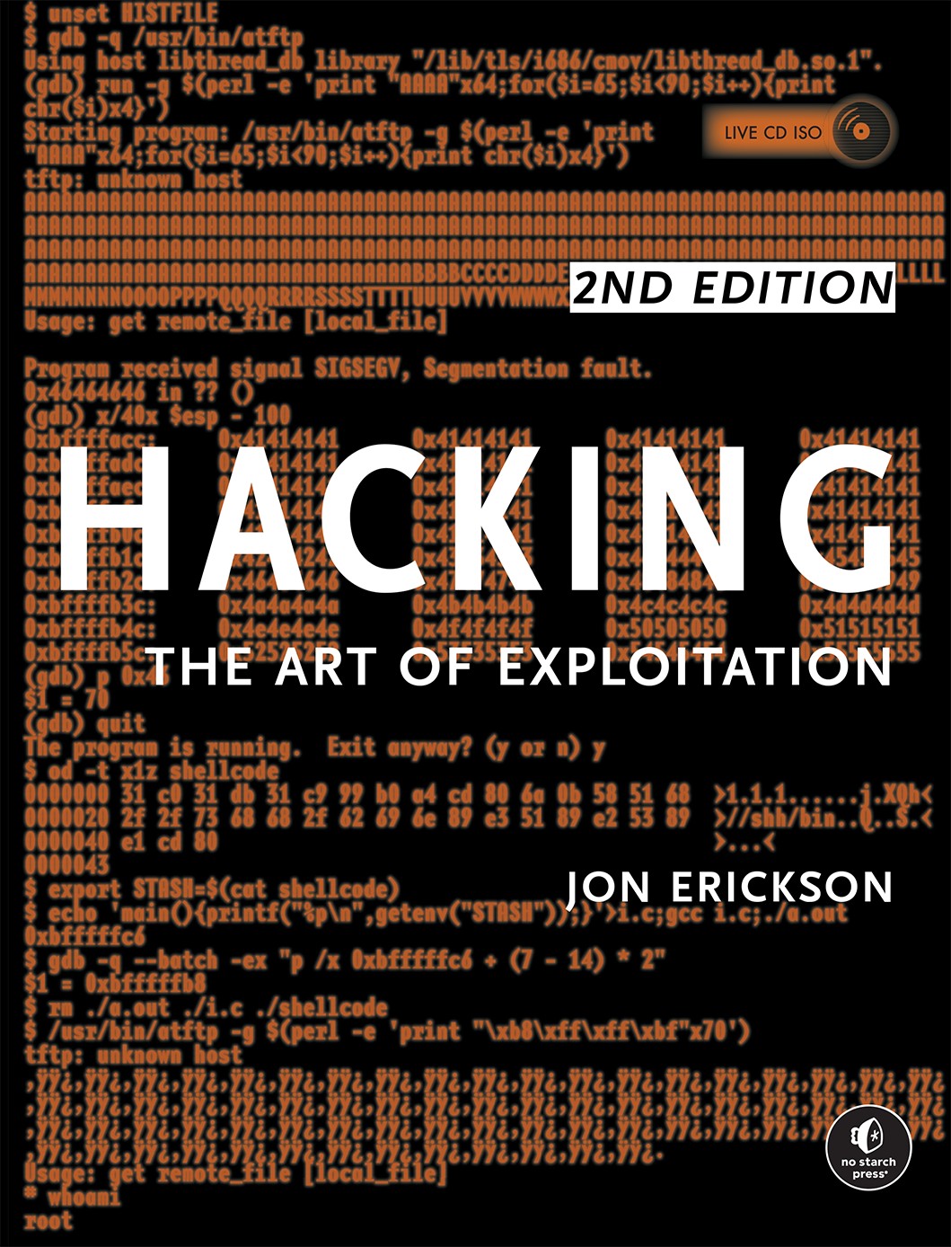 Hacking: The Art of Exploitation, 2nd Edition