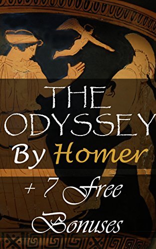 The Odyssey: + 7 Free Bonus works: The Iliad Of Homer, Paradise Lost, The Golden Ass, Oedipus The King, Oedipus At Colonus, Antigone, The Aeneid
